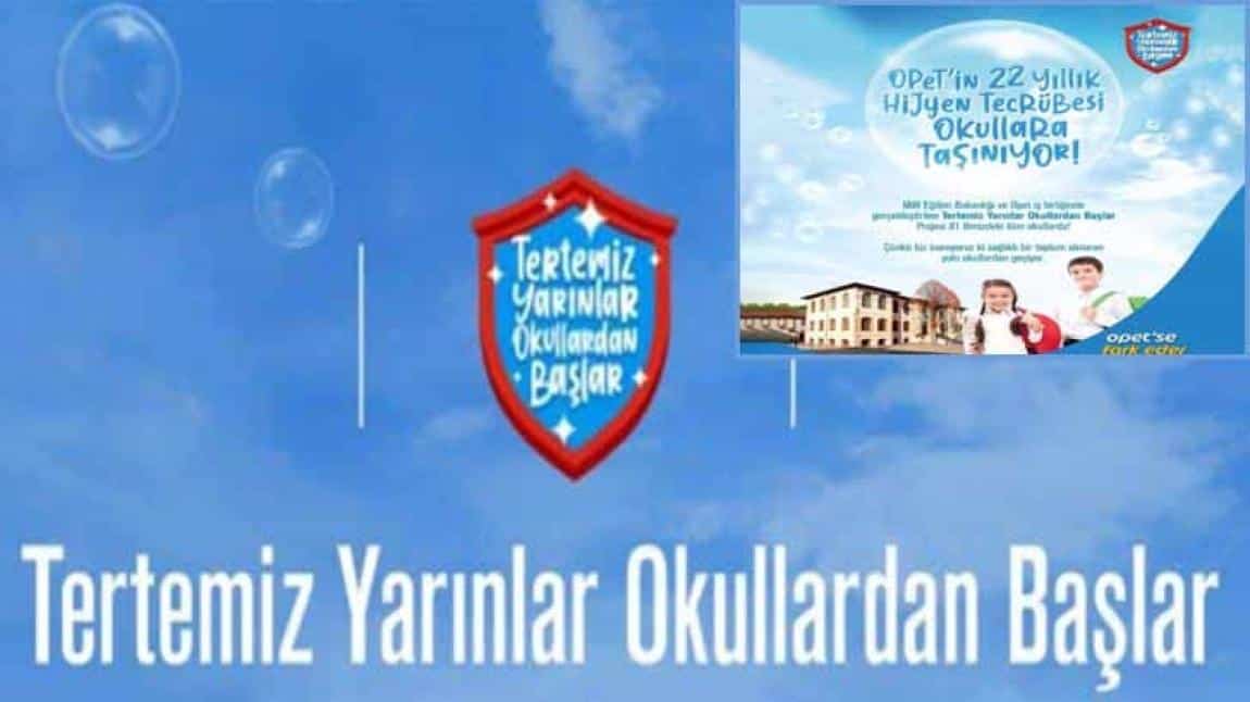 TERTEMİZ YARINLAR OKULLARDA BAŞLAR ÖĞRENCİ EĞİTİMİ